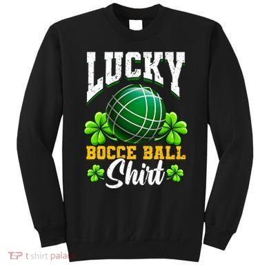 Lucky Bocce Ball Gift Italian Game Bocce Cool Gift Sweatshirt
