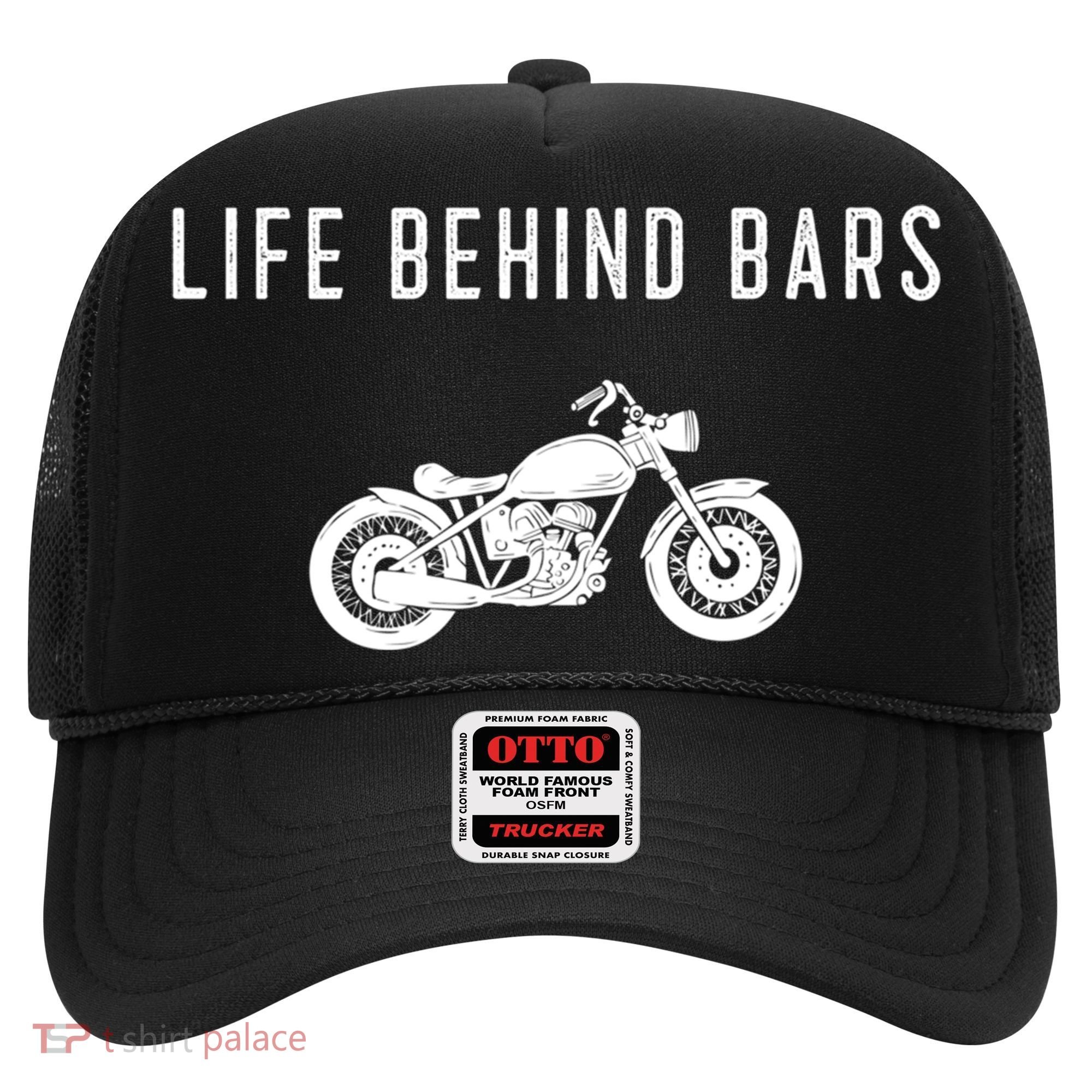 Life Behind Bars Funny Biker Motorcycle Gift Hat