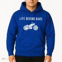 Life Behind Bars Funny Biker Motorcycle Gift Hoodie thumb 2