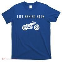 Life Behind Bars Funny Biker Motorcycle Gift T-Shirt thumb 0