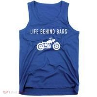 Life Behind Bars Funny Biker Motorcycle Gift Tank Top thumb 0