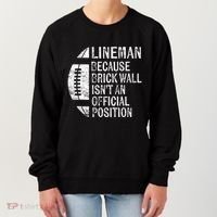 Lineman Because Brick Wall Isnt Position Football Women's Sweatshirt thumb 0