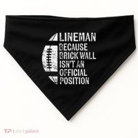 Lineman Because Brick Wall Isnt Position Football USA-Made Doggie Bandana thumb 0