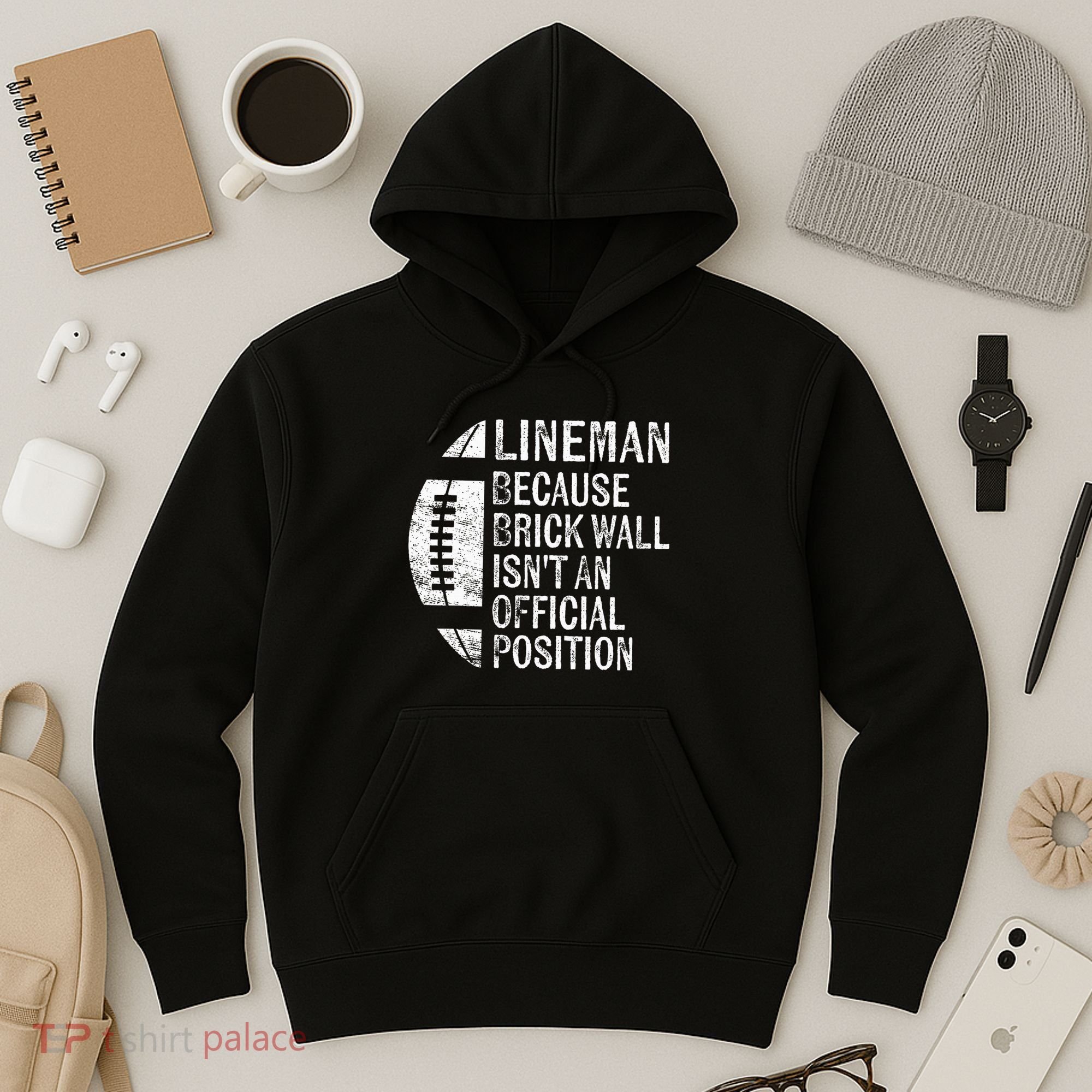 Lineman Because Brick Wall Isnt Position Football Hoodie