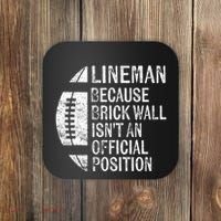 Lineman Because Brick Wall Isnt Position Football Coaster thumb 0