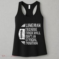 Lineman Because Brick Wall Isnt Position Football Women's Tank Top thumb 3