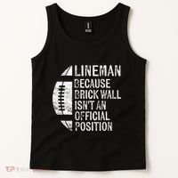 Lineman Because Brick Wall Isnt Position Football Tank Top thumb 2