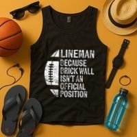 Lineman Because Brick Wall Isnt Position Football Tank Top thumb 4
