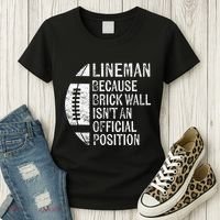 Lineman Because Brick Wall Isnt Position Football Women's T-Shirt thumb 3