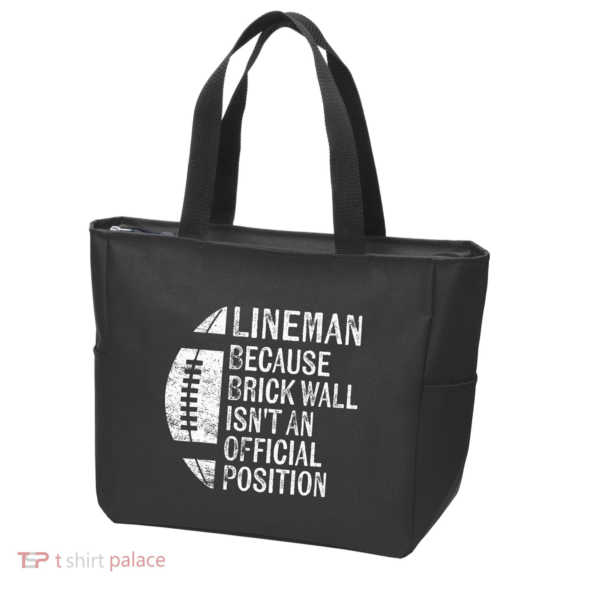 Lineman Because Brick Wall Isnt Position Football Tote Bag