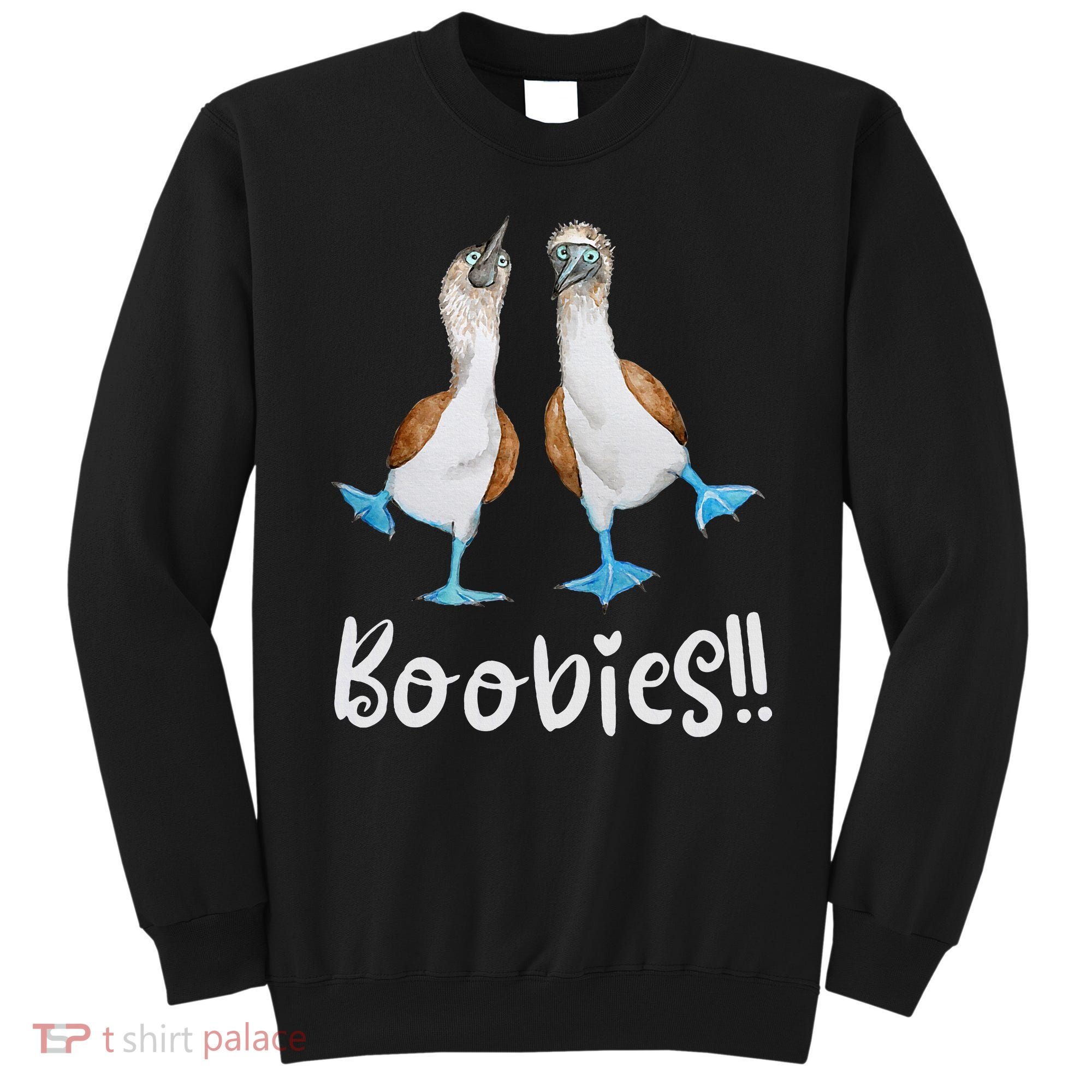 Love Bluefooted Boobies Bird Nerd For Birdwatching Sweatshirt