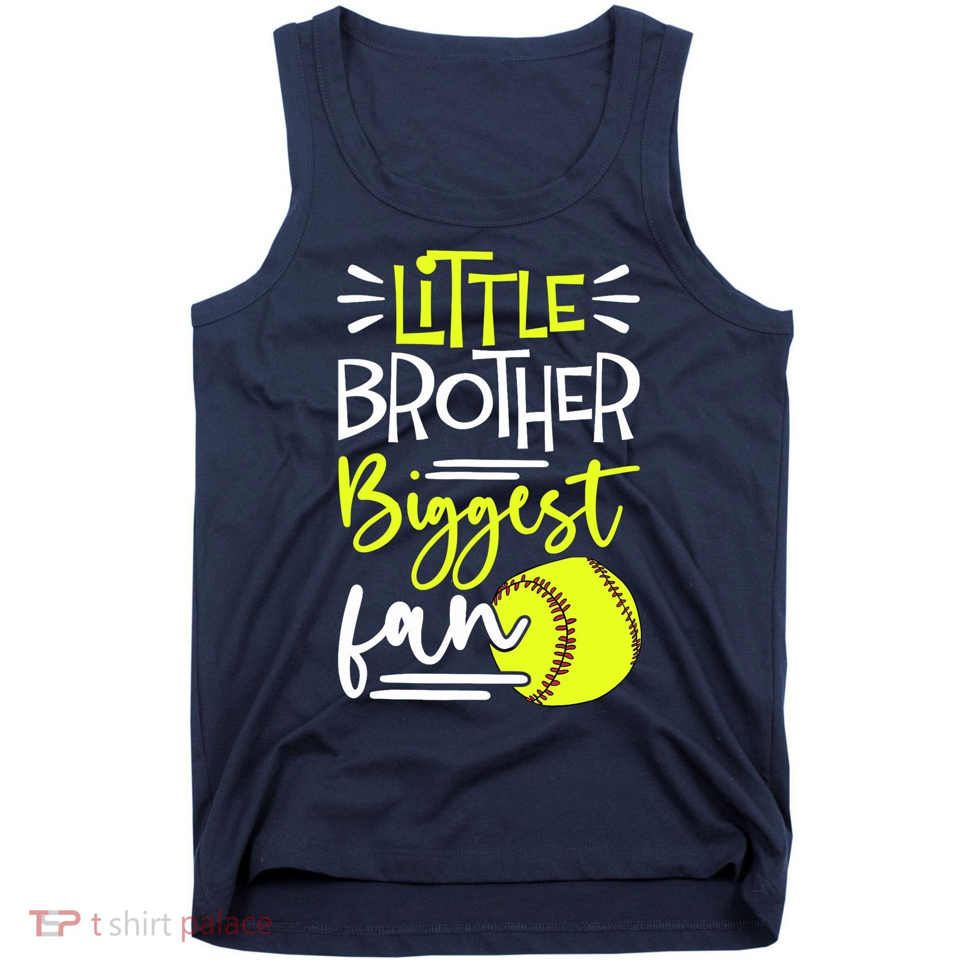 Little Brother Biggest Fan Softball, Softball Tank Top