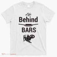 Life Behind Bars Brap Dirt Bike Motocross T-Shirt thumb 0