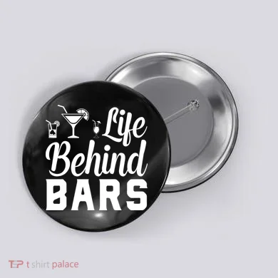 Life Behind Bars Button