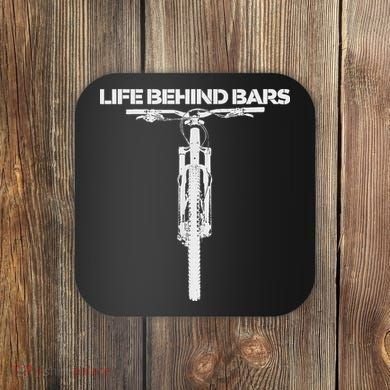 Life Behind Bars Mb Mountain Biking Cyclists Bikers Coaster