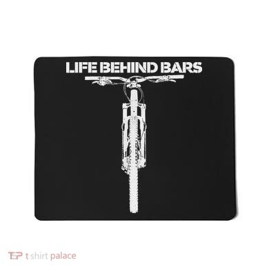 Life Behind Bars Mb Mountain Biking Cyclists Bikers Mousepad