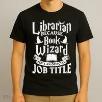 Librarian Bcs Book Wizard Isn't A Job Title Library Gift T-Shirt thumb 3