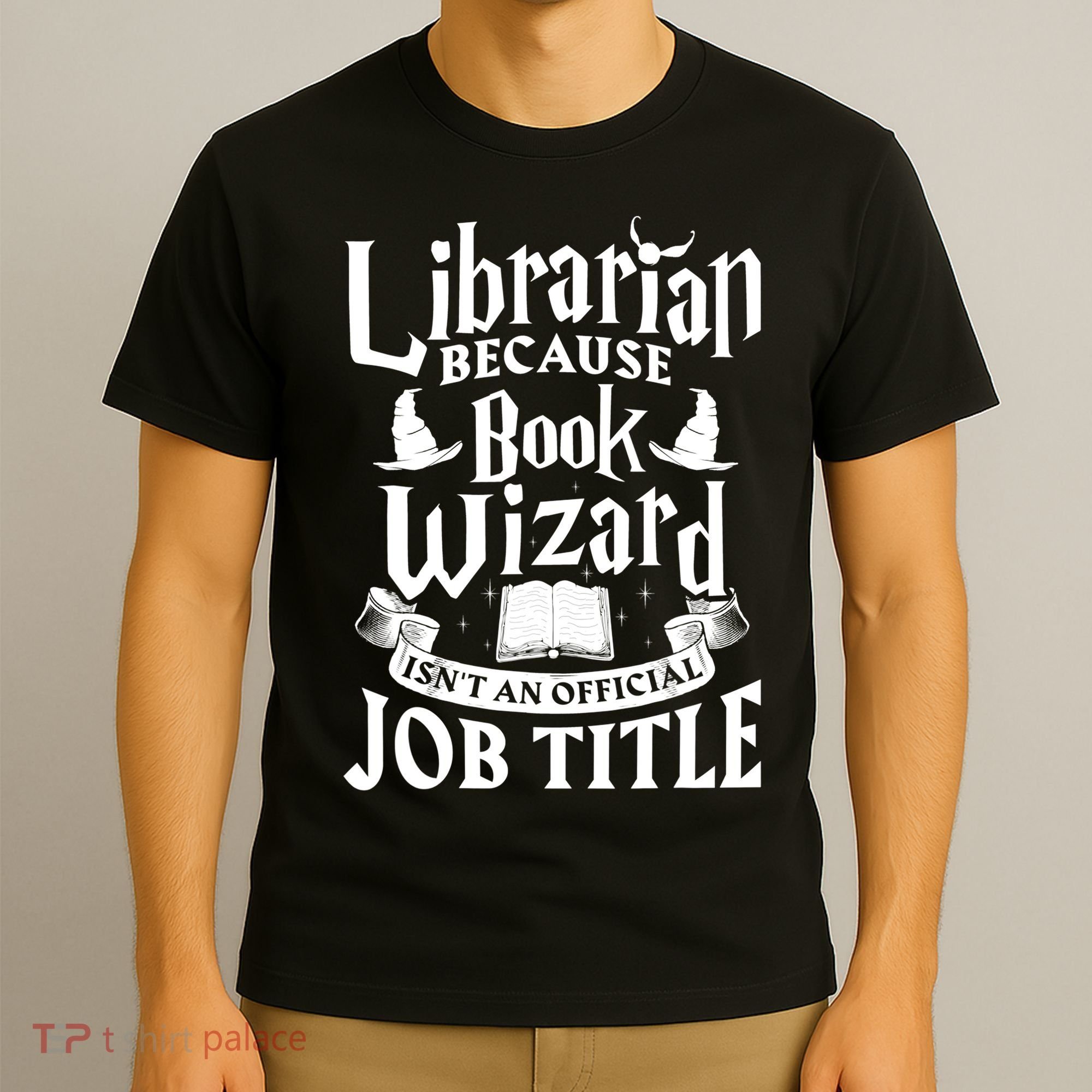 Librarian Bcs Book Wizard Isn't A Job Title Library Gift T-Shirt