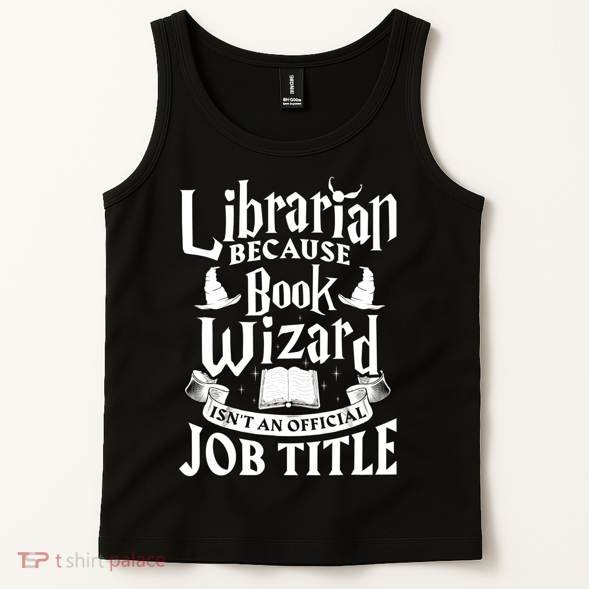 Librarian Bcs Book Wizard Isn't A Job Title Library Gift Tank Top