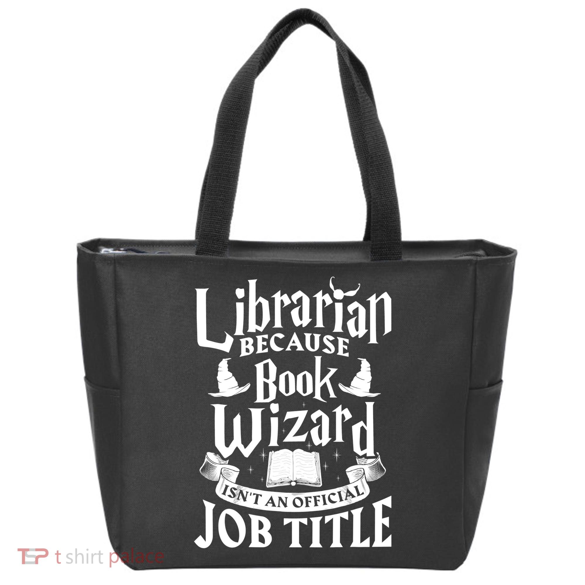 Librarian Bcs Book Wizard Isn't A Job Title Library Gift Tote Bag