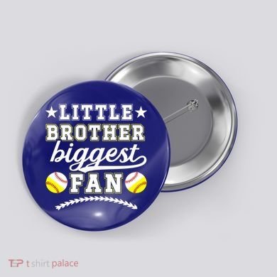 Little Brother Biggest Fan Softball Baseball Brother Gift Button