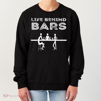 Life Behind Bars Bartender Women's Sweatshirt