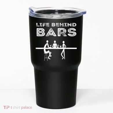 Life Behind Bars Bartender Tumbler