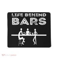 Life Behind Bars Bartender Mousepad thumb 0