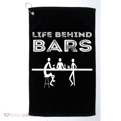 Life Behind Bars Bartender Golf Towel