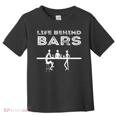 Life Behind Bars Bartender Toddler T-Shirt