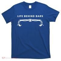 Life Behind Bars Biking Cycling Bicycle Cyclist Gift T-Shirt thumb 0
