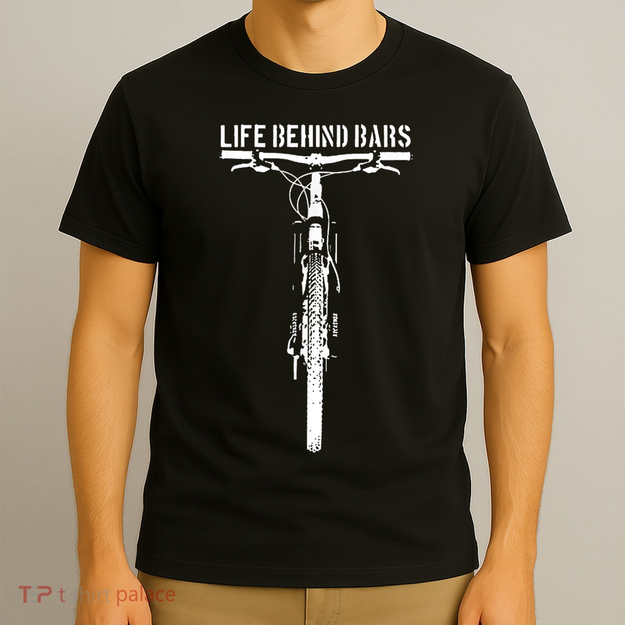 Life Behind Bars, Bicycle, Bicycling, Bike, Cycling Lovers T-Shirt