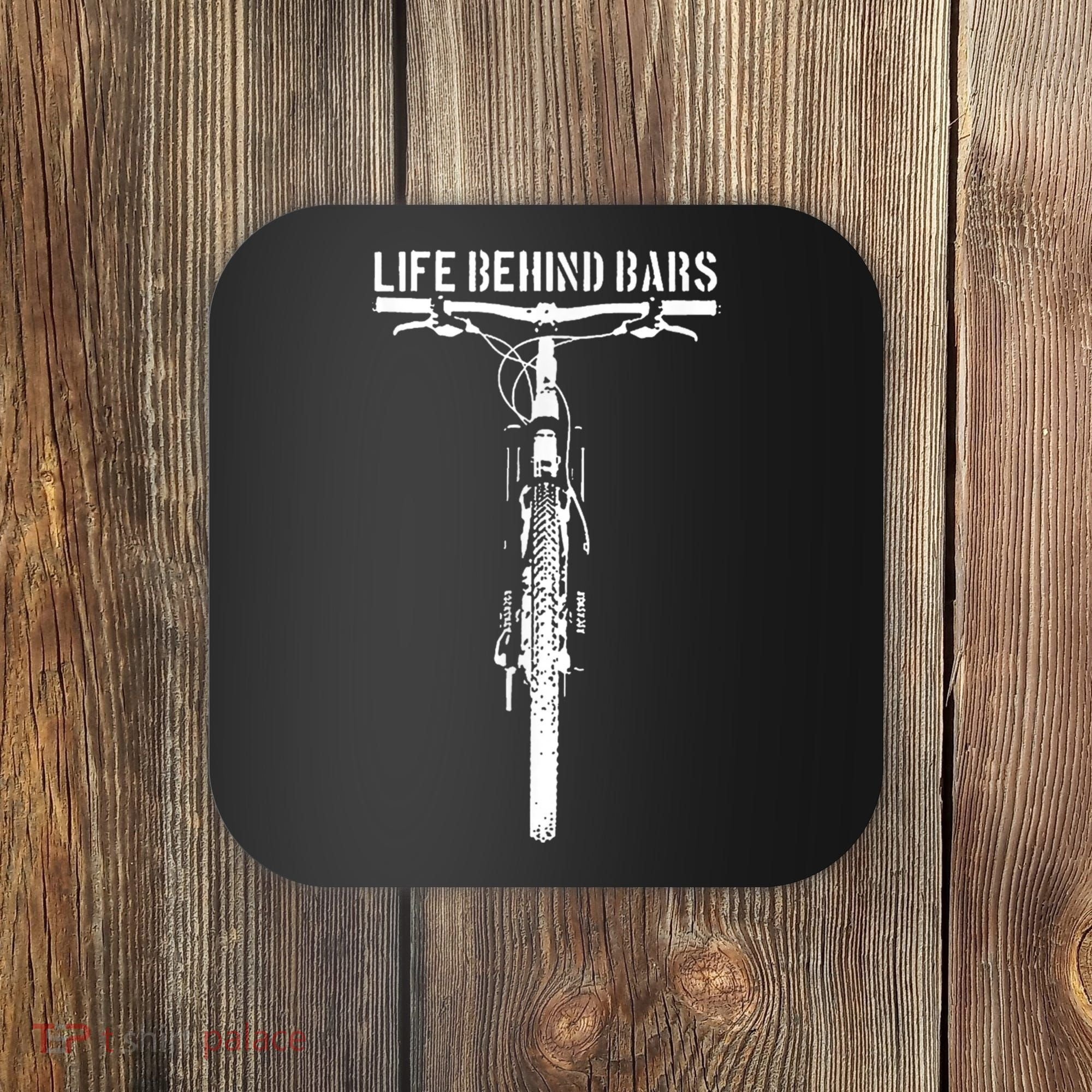 Life Behind Bars, Bicycle, Bicycling, Bike, Cycling Lovers Coaster