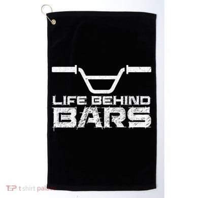 Life Behind Bars Bmx Gift Golf Towel