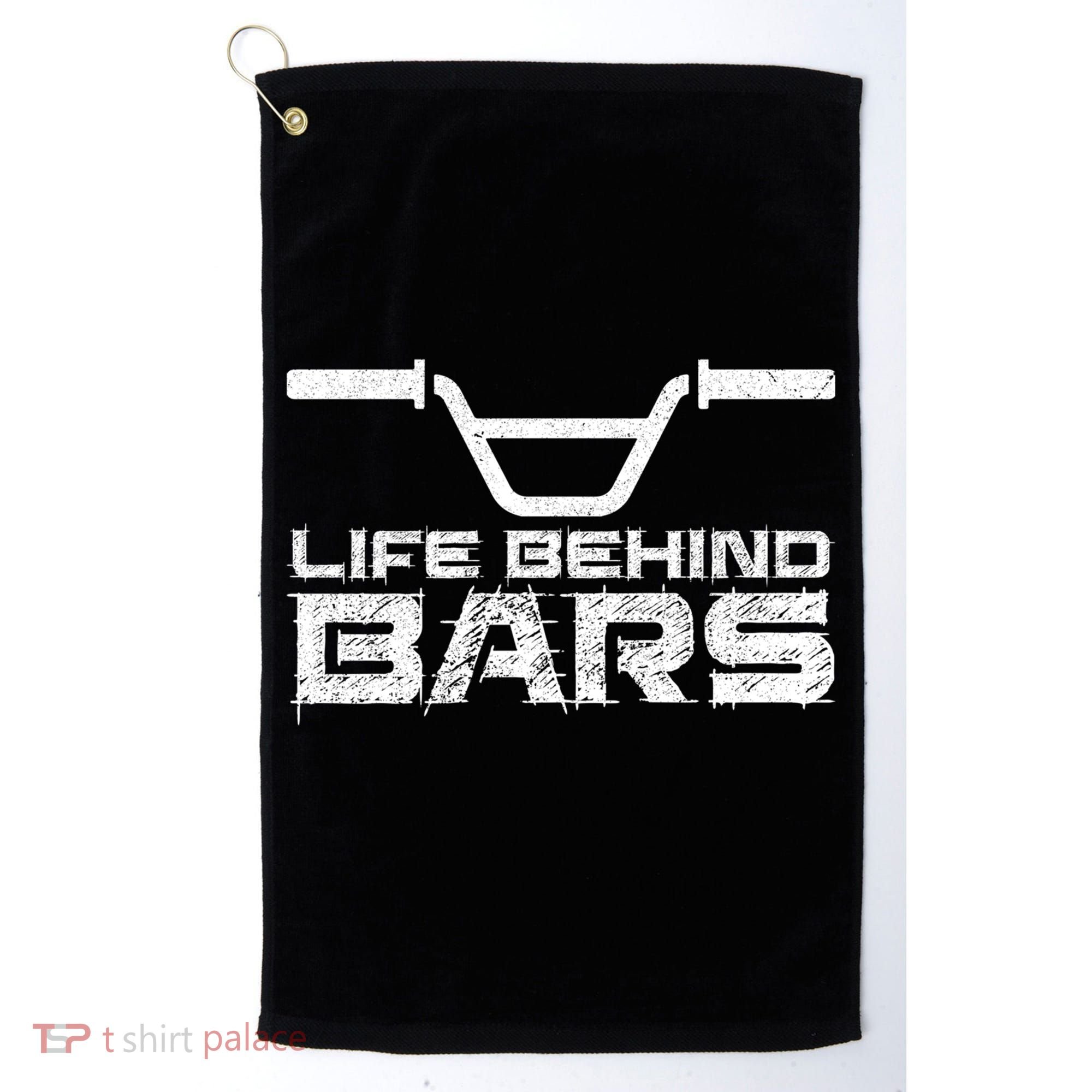 Life Behind Bars Bmx Gift Golf Towel
