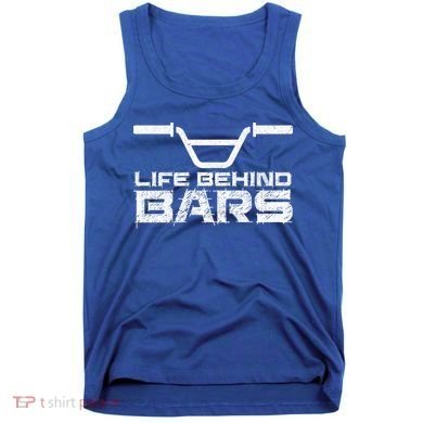 Life Behind Bars Bmx Gift Tank Top