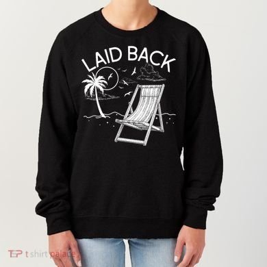 Laid Back Beach Vacation Time Women's Sweatshirt