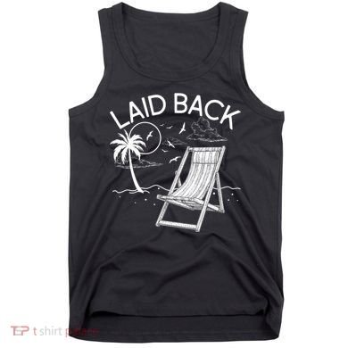Laid Back Beach Vacation Time Tank Top
