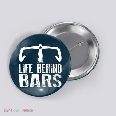 Life Behind Bars Cycling Button