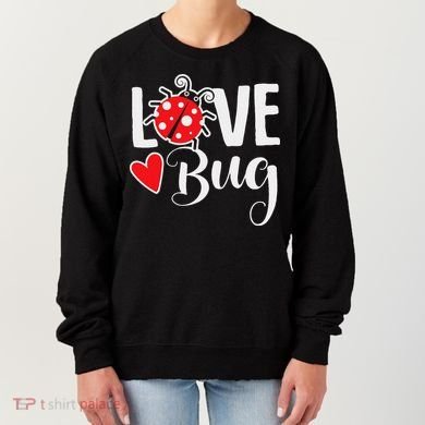 Love Bug Cute Valentine's Day Party Ladybug Women's Sweatshirt