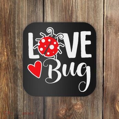 Love Bug Cute Valentine's Day Party Ladybug Coaster