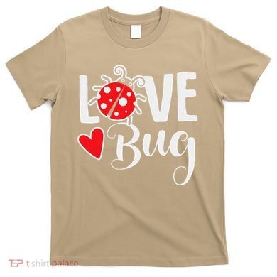 Love Bug Cute Valentine's Day Party Ladybug T-Shirt