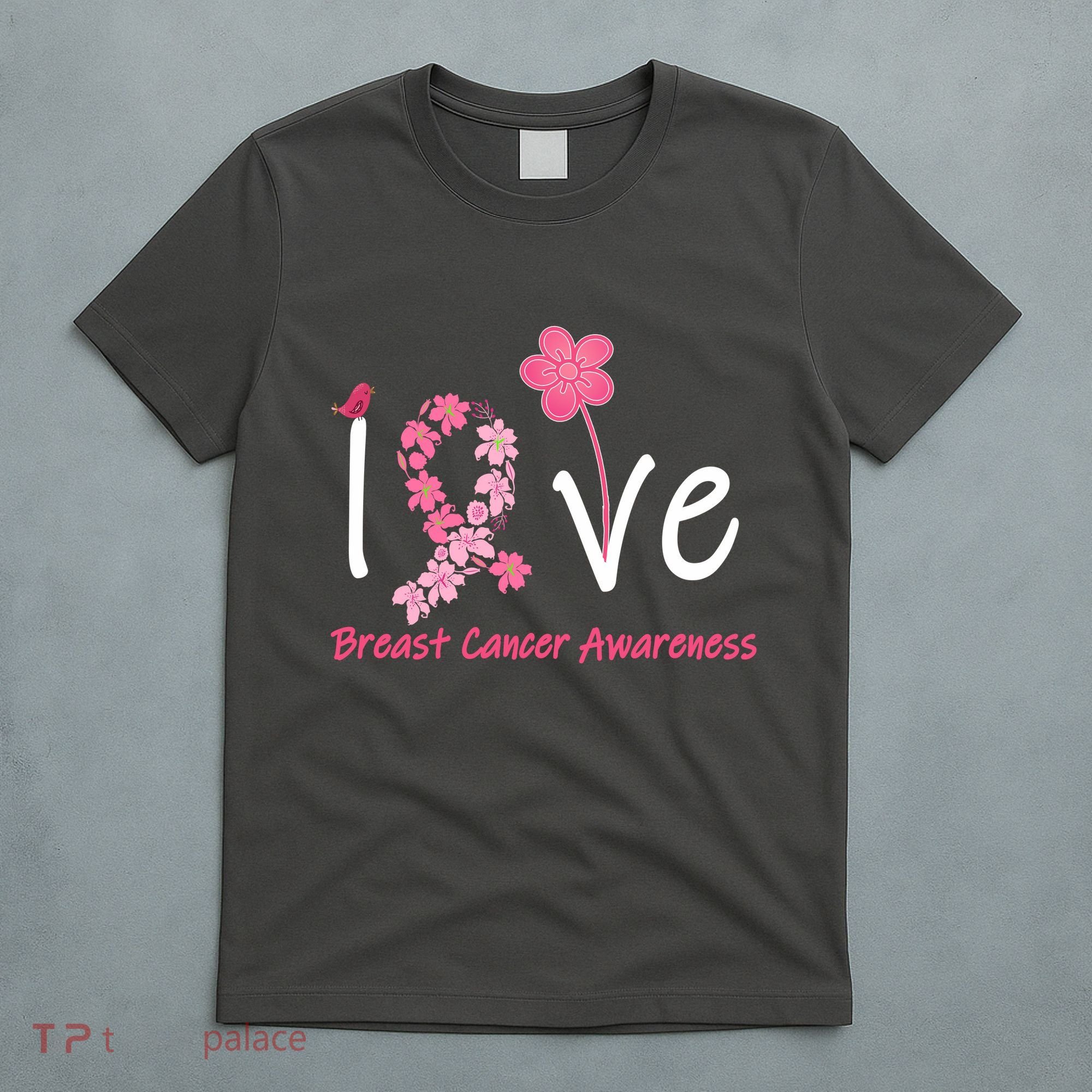 Love Breast Cancer Awareness Flower Ribbon T-Shirt