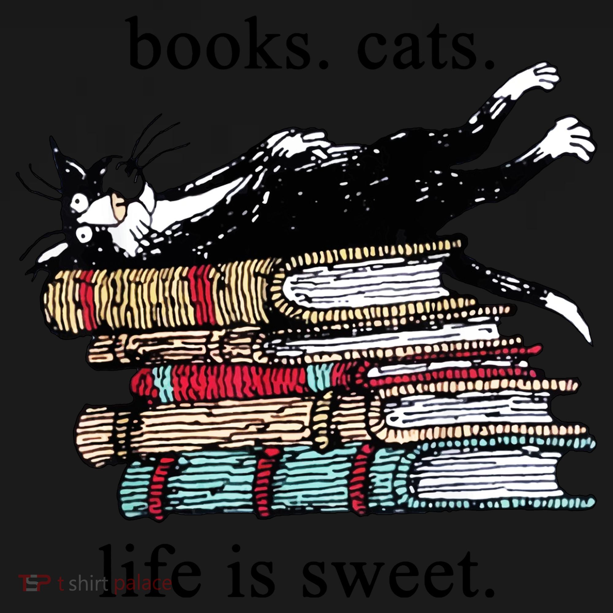 Literary Books Cats Life Is Sweet Toddler Hoodie