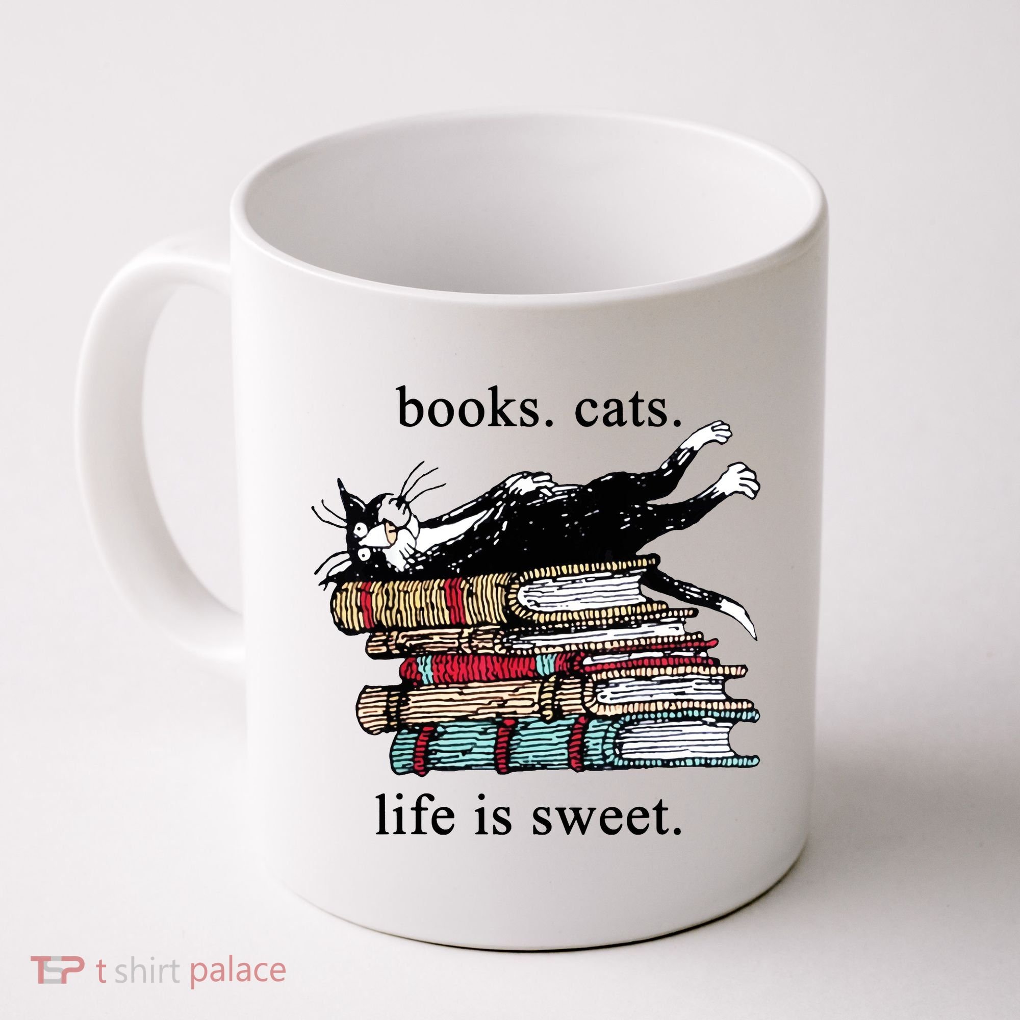 Literary Books Cats Life Is Sweet Coffee Mug