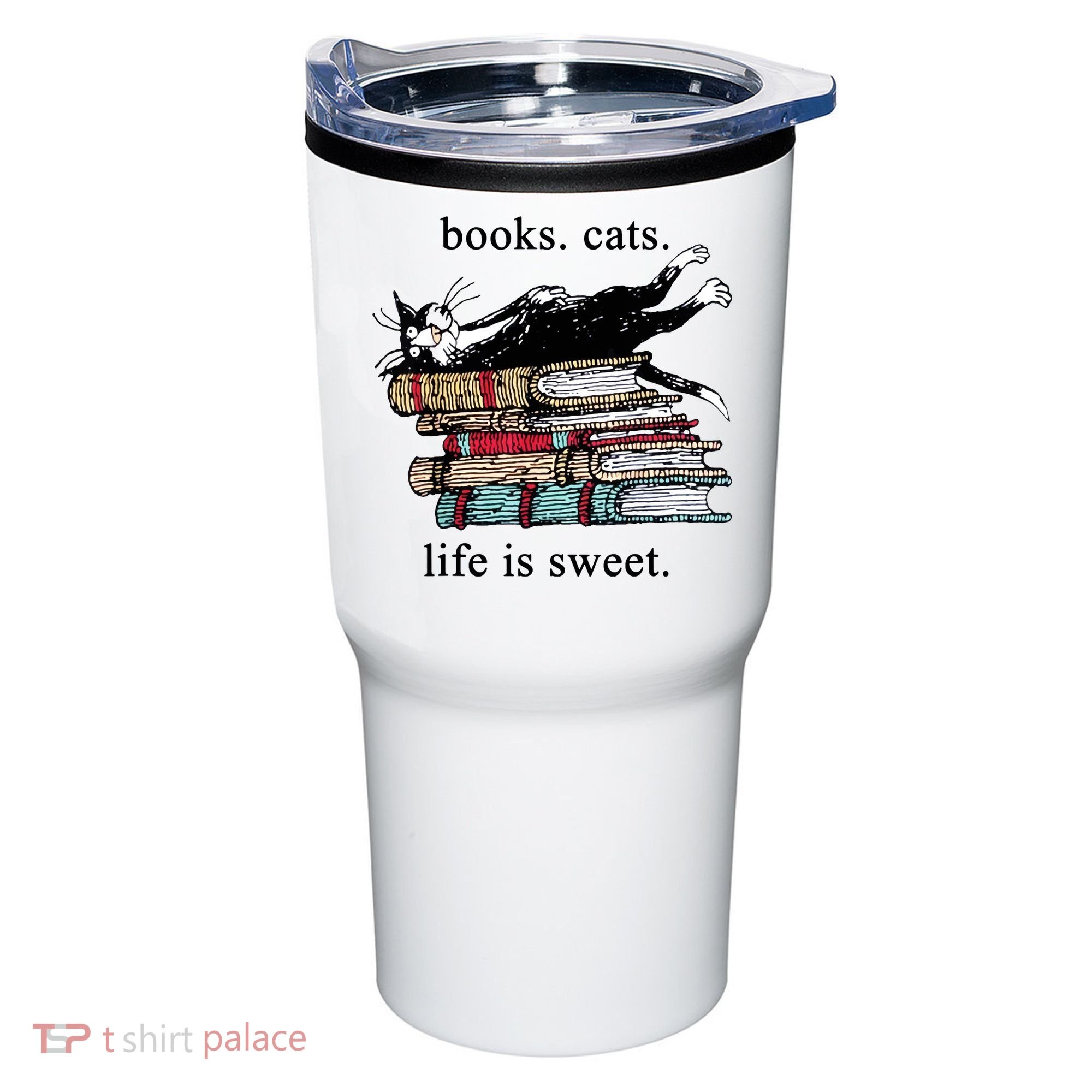 Literary Books Cats Life Is Sweet Tumbler