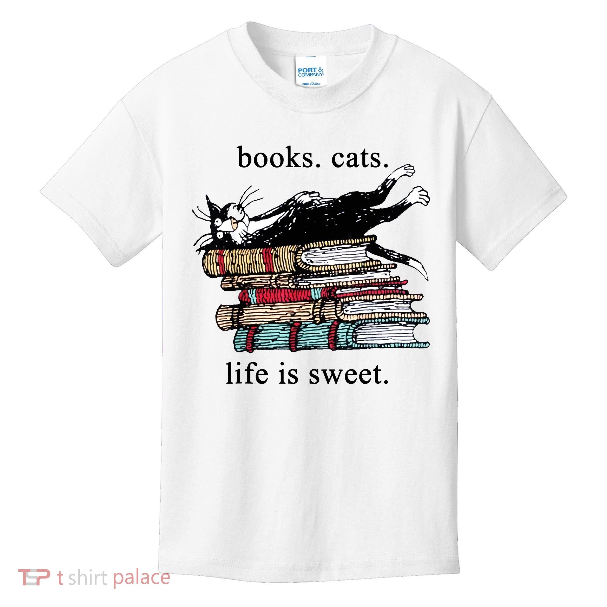 Literary Books Cats Life Is Sweet Kids T-Shirt