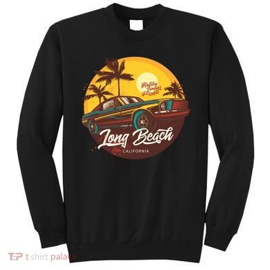 Long Beach California Sweatshirt
