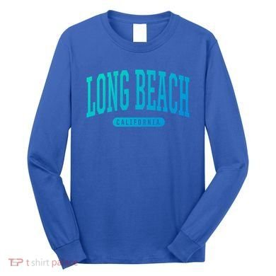 Long Beach Cute Gift College University Style Ca Usa Cute Gift Long Sleeve Shirt