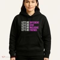 Let's Be Different Kind Inclusive Friends Hoodie thumb 5